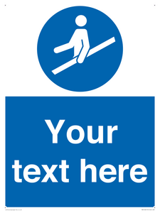 Custom Use Hand Rail Sign